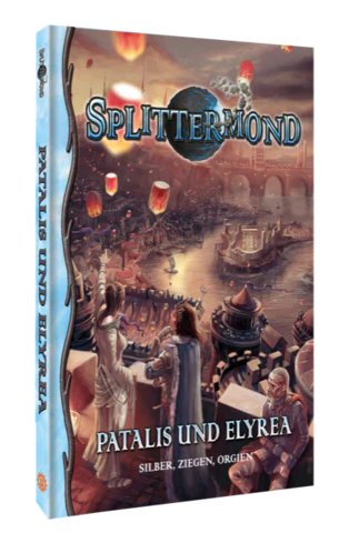 Splittermond Patalis und Elyrea - Silber, Ziegen, Orgien